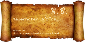 Mayerhofer Bács névjegykártya